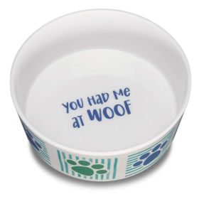 Loving Pets Dolce Moderna Bowl Had Me at Woof, (Option: 1ea/LG)